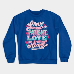 Love Patient Kind 1 Corinthians 13:4 Loving Marriage Bible Crewneck Sweatshirt